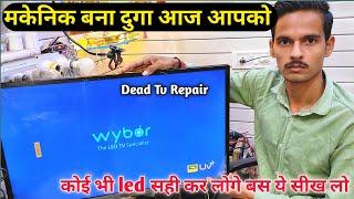 Dead led tv Repair Led tv repair करने का सबसे जबरदस्ती उपाए  No Power Led tv Repair