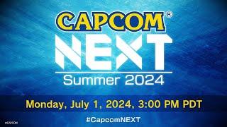 CAPCOM NEXT - Summer 2024 Livestream