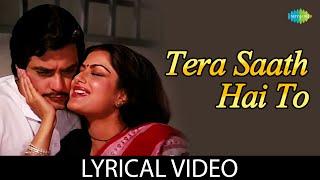 Tera Saath Hai To  Audio With Lyrics  Lata Mangeshkar  Pyaasa Sawan  Jeetendra