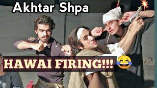 Akhtar Shpa aw Hawai Firing Funny Video Pashto by Khpal Vines