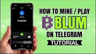 Ultimate Guide How to Mine and Play Blum on Telegram - Earn Crypto Airdrop 