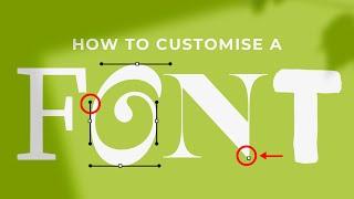 How to Customize a Font in Adobe illustrator