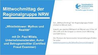 Transparency  Mittwochmittag der RG-NRW  Whistlelower Mythos und Realität  mit Dr. Paul Milata
