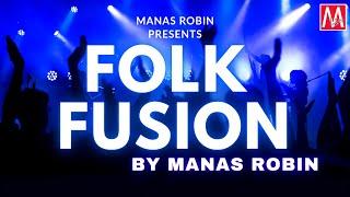 Folk Fusion 1  Manas Robin  Folk DJ  Assamese Folk  2023