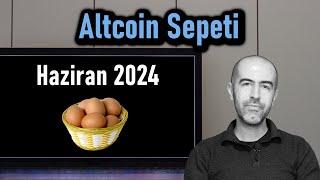Altcoin Sepeti - 2024 Haziran