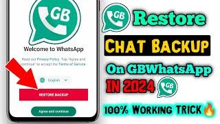 GBWhatsApp Chat Backup Restore 2024  How To Backup GBWhatsApp Messages  GBWhatsApp Chats Recovery