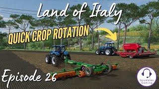 ONE CROP OUT ANOTHER CROP IN  Land of Italy  FS 22  Episode 26