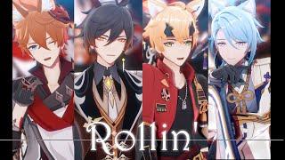 【Genshin Impact原神MMD】Rollin