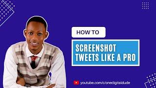 How to Screenshot Tweets Like a Pro