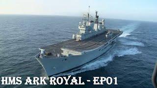 HMS Ark Royal Season 1 Episode 1 HMS Ark Royal