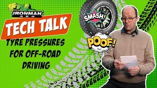 Tyre Pressures for Off-road Driving. Tech Talk with Mic