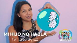 Mi hijo no habla ¿por dónde empiezo? l TIPS DE LENGUAJE l Mi terapia con Ximena