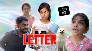 ലവ് ലെറ്റർ  Love Letter  Comedy Short Film  Part 02
