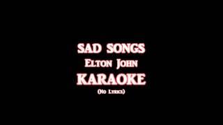 Sad Songs + Karaoke