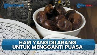 Jelang Ramadhan 2023 Ini Hari yang Dilarang untuk Mengganti Utang Puasa