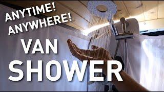 The Ultimate Van Shower Full size shower in a Tiny Space