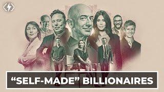 The Myth Of The Self-Made Billionaire