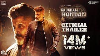 Kadaram Kondan - Official Trailer  Kamal Haasan  Chiyaan Vikram  Rajesh M Selva  Ghibran