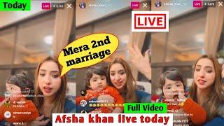 Mera 2nd marriage  Afsha khan live today on instagram