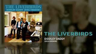 The Liverbirds feat. Molly-Grace Cutler and Lisa Wright - Diddley Daddy 2024 Version