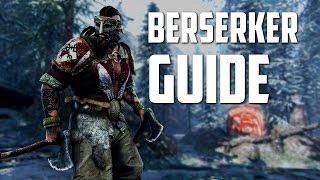 Advanced Berserker Guide  For Honor