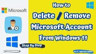 How to Delete Or Remove a Microsoft Account from Windows 11