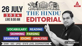 Hindu Editorial Analysis  26 July 2024  Vocab Grammar Reading Skimming  Santosh Ray