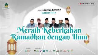 Penataran Seputar Ramadhan PSR Hari Pertama  Meraih Keberkahan Ramadhan dengan Ilmu