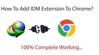 how to add idm extension in chrome 2018