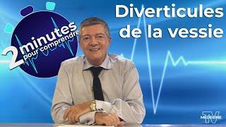 Diverticules de la vessie - 2 minutes pour comprendre