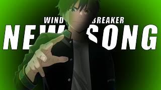 Wind Breaker AMV Official Song