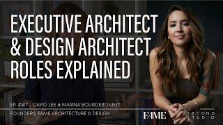 #417 - Executive Architect & Design Architect Roles Explained