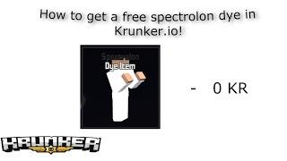 How To Get A *Free* Spectralon Dye In Krunker.io