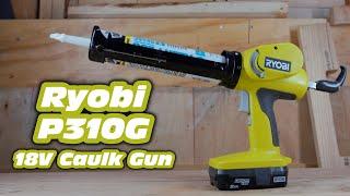 Ryobi 18v Caulk gun P310g