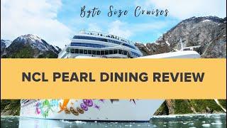 NCL Pearl - All Dining Reviewed - Complimentary and Specialty