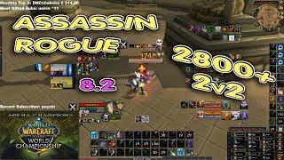 ASSASSINATION ROGUE ARENA 2800+ BfA 8.2 2v2 Whaazz