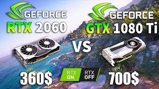 RTX 2060 vs GTX 1080 Ti Test in 8 Games RTX - ON  OFF i5 9600k