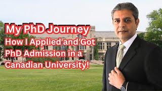 My PhD Journey How I Applied and Got PhD Admission in a Canadian University