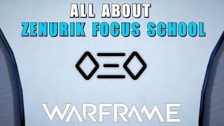 Zenurik Focus School - Warframe - Ways & Abilities of the Zenurik Focus School - Focus 3.0