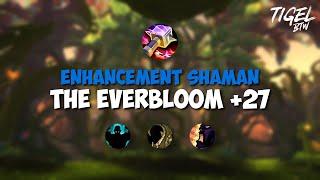 Enhancement Shaman M+  +27 The Everbloom - Fortified Entangling Bolstering