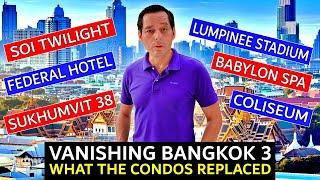 VANISHING BANGKOK EP 3  Sukhumvit Road  Federal Hotel  Soi Twilight  Babylon Hotel  Bangrak