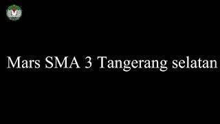 MARS SMAN 3 TANGERANG SELATAN