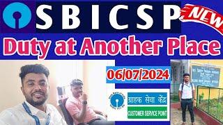 SBI CSP  Duty at another place  Block Development Office  Kiosk banking update