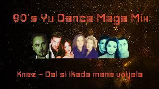 90s YU DANCE MEGA MIX