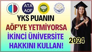 2024 Yks Puanınız Düşükse Sınavsız İkinci Üniversite Fırsatıyla Açıköğretime Kayıt Yapabilirsiniz.