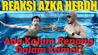 AZKA HEBOH KOLAM RENANG DI DALAM KAMAR  DEDDY CORBUZIER Holiday with Love