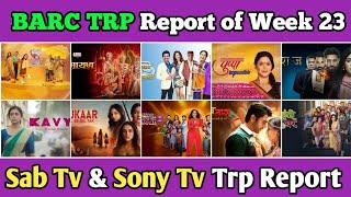 Sab Tv & Sony Tv BARC TRP Report of Week 23  All 13 Shows Full TRP Report...