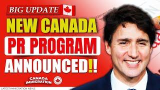 Good News  Canada Govt. New Canada PR Program Announced 2024