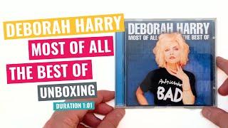 Deborah Harry – Most Of All – The Best Of Deborah Harry - Unboxing