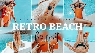 Retro Beach Mobile Preset Lightroom  Tutorial  Download Free  Orange Blue Preset  Summer Filter